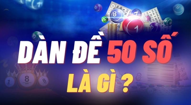 Bí quyết chơi dàn đề 50 số thắng lớn Bí quyết chơi dàn đề 50 số thắng lớn