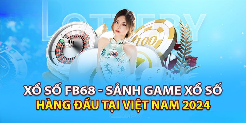 Giới thiệu mục tin tức FB68 Giới thiệu mục tin tức FB68