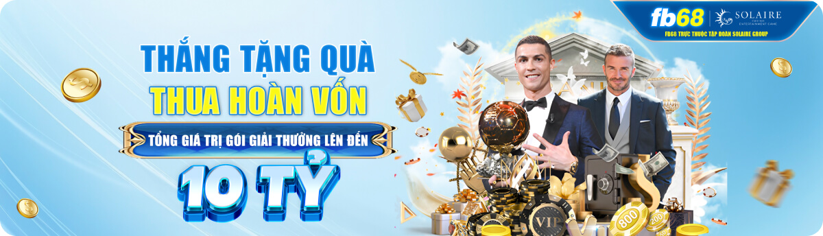 TRANG CHỦ 1 The thao thang tang qua thua hoan von tong gia tri goi giai thuong len den 10 ty 1 1